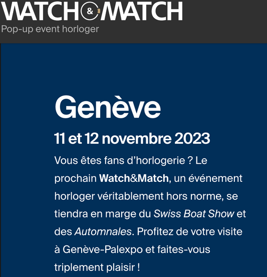 Watch & Match 2023 le Pop-Up event horloger
